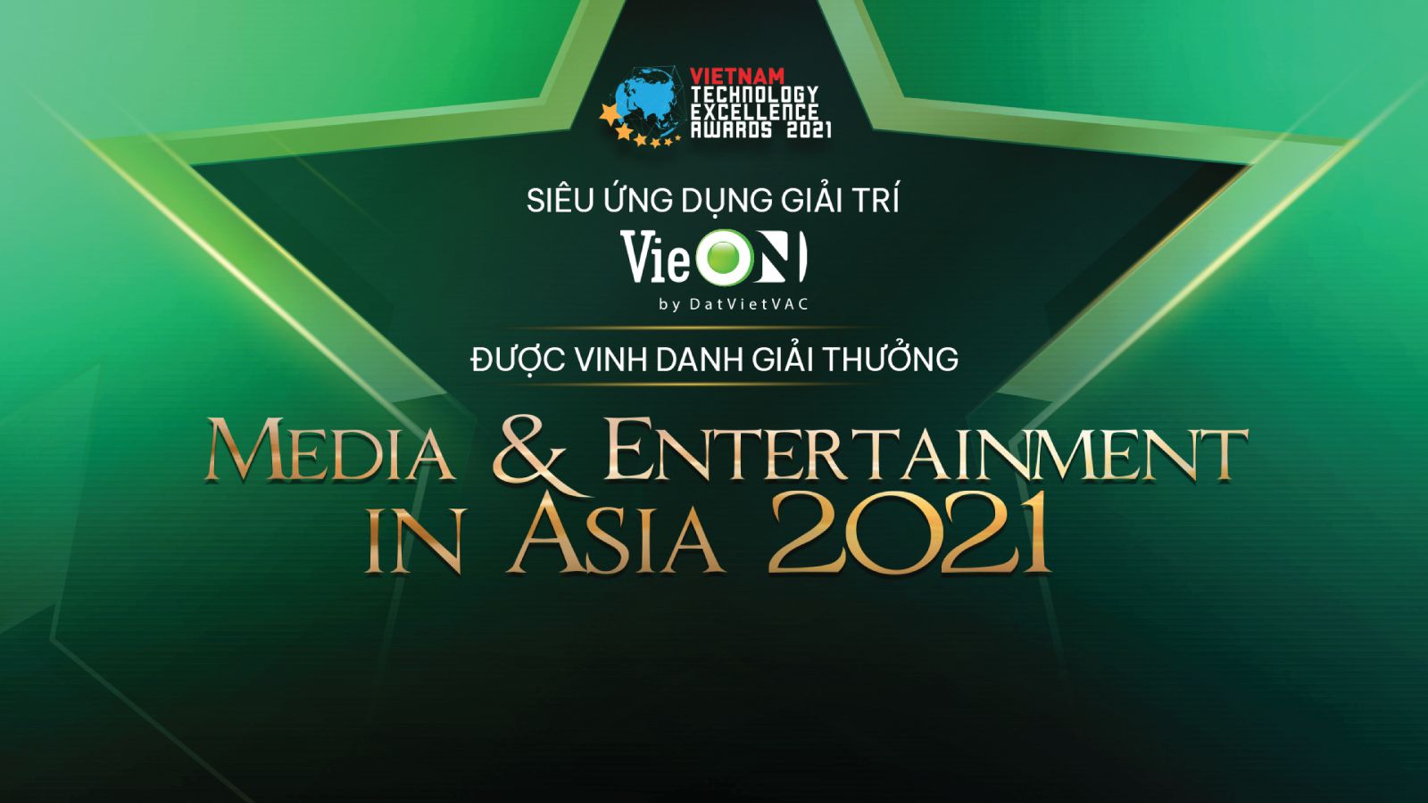 VIEON ĐƯỢC VINH DANH GIẢI THƯỞNG “TRUYỀN THÔNG & GIẢI TRÍ NĂM 2021" TẠI ĐẤU TRƯỜNG CÔNG NGHỆ CHÂU Á 